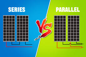 How to Connect Solar Panels in Series and Parallel: A Complete Guide