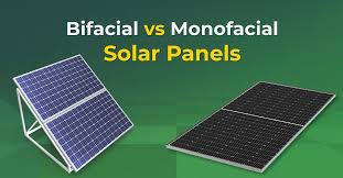 Bifacial vs Monofacial Solar Panels: Which One Is Better for You?
